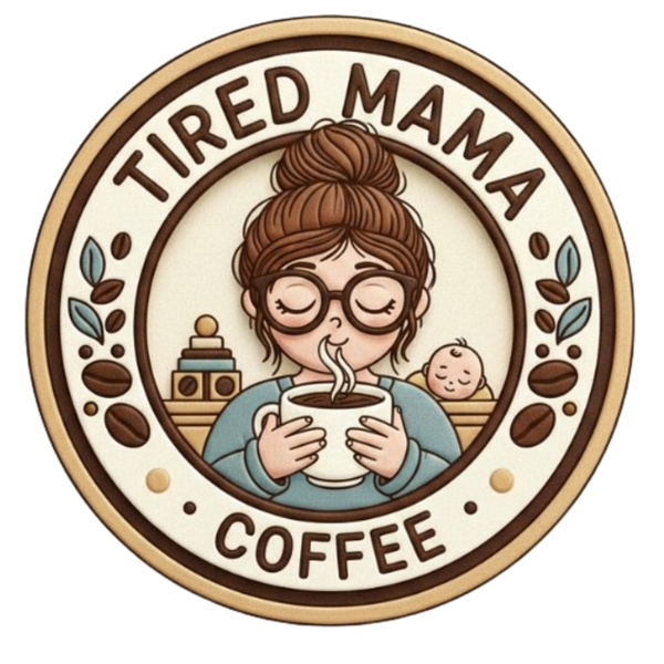 Tired Mama Coffee 